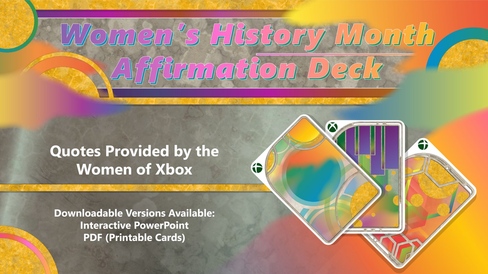 Downloadable and Printable Versions Available of the Women’s History Month Affirmation Deck.