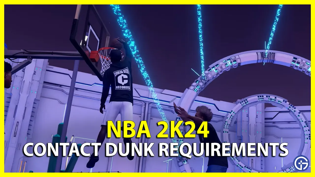 All Contact Dunk Requirements in NBA 2K24